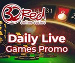 32Red Daily Live Games Promo